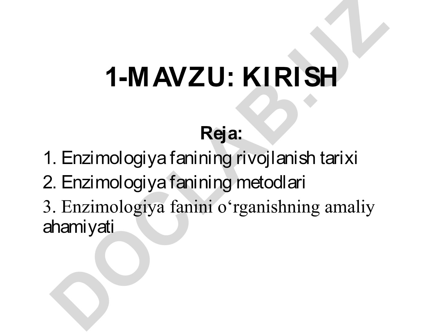 Enzimologiya fanining rivojlanish tarixi, metodlari va amaliy ahamiyati