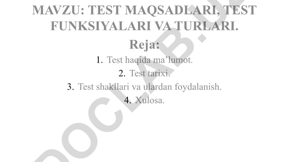 Test maqsadlari, test funksiyalari va turlari