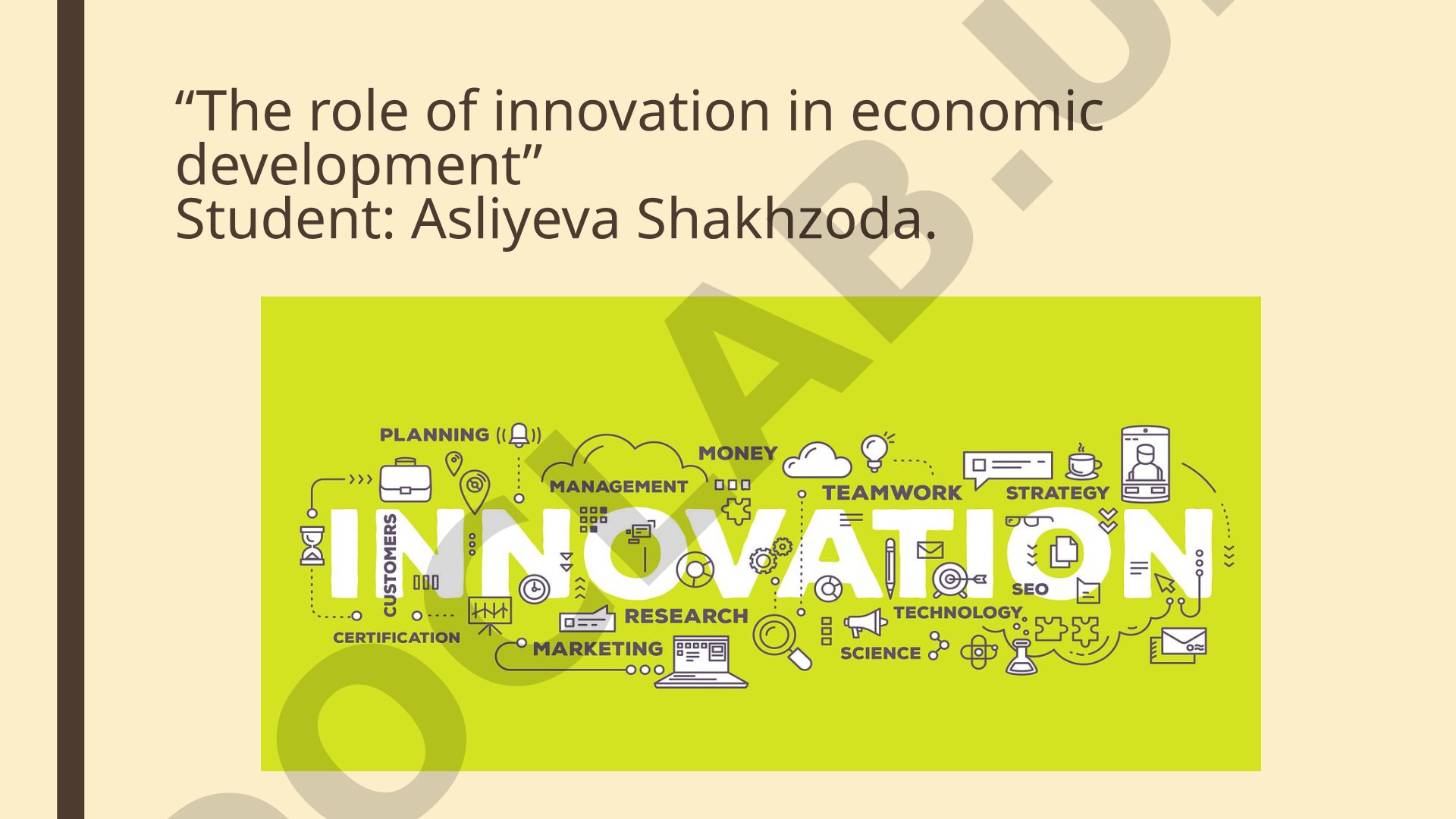 The role of innovation in economic development