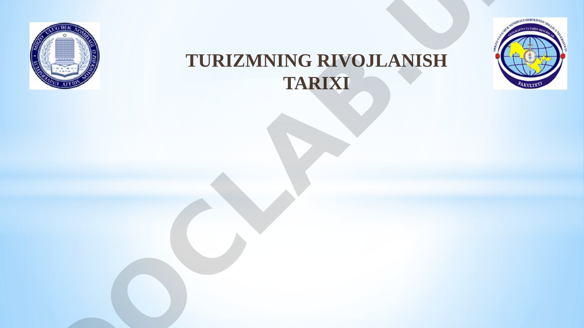Turizmning rivojlanish tarixi