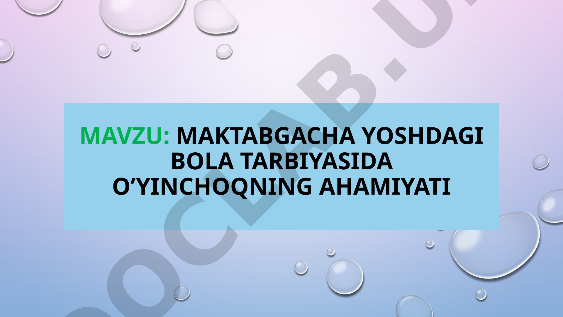 Maktabgacha yoshdagi bola tarbiyasida o'yinchoqning ahamiyati