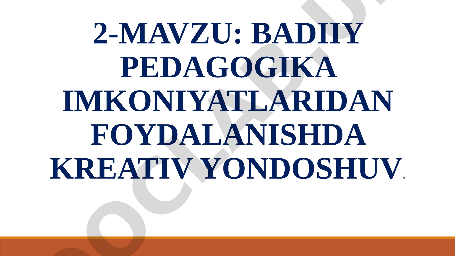 Badiiy pedagogika imkoniyatlaridan foydalanishda kreativ yondoshuv