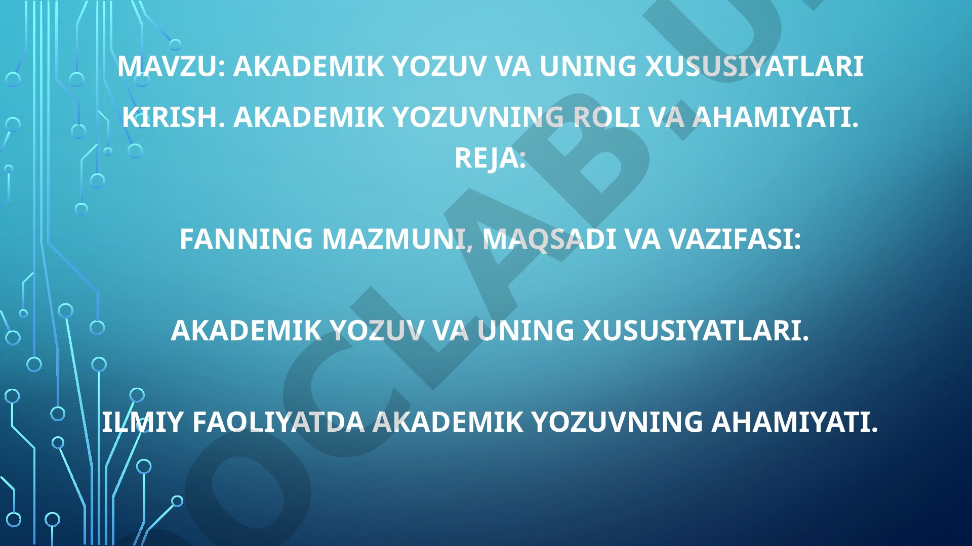 Akademik yozuv va uning xususiyatlari