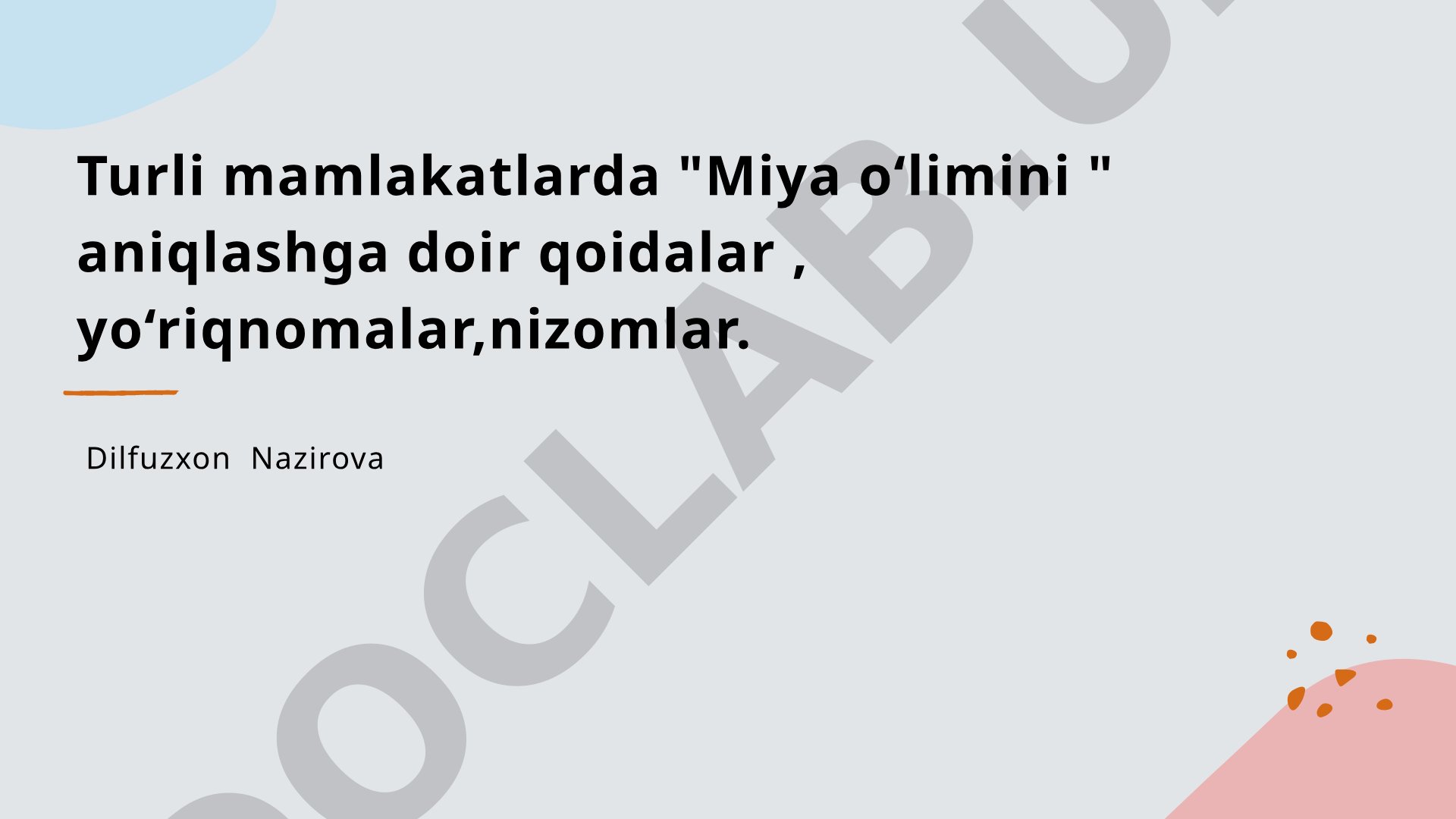 Turli mamlakatlarda miya o‘limini aniqlash qoidalari