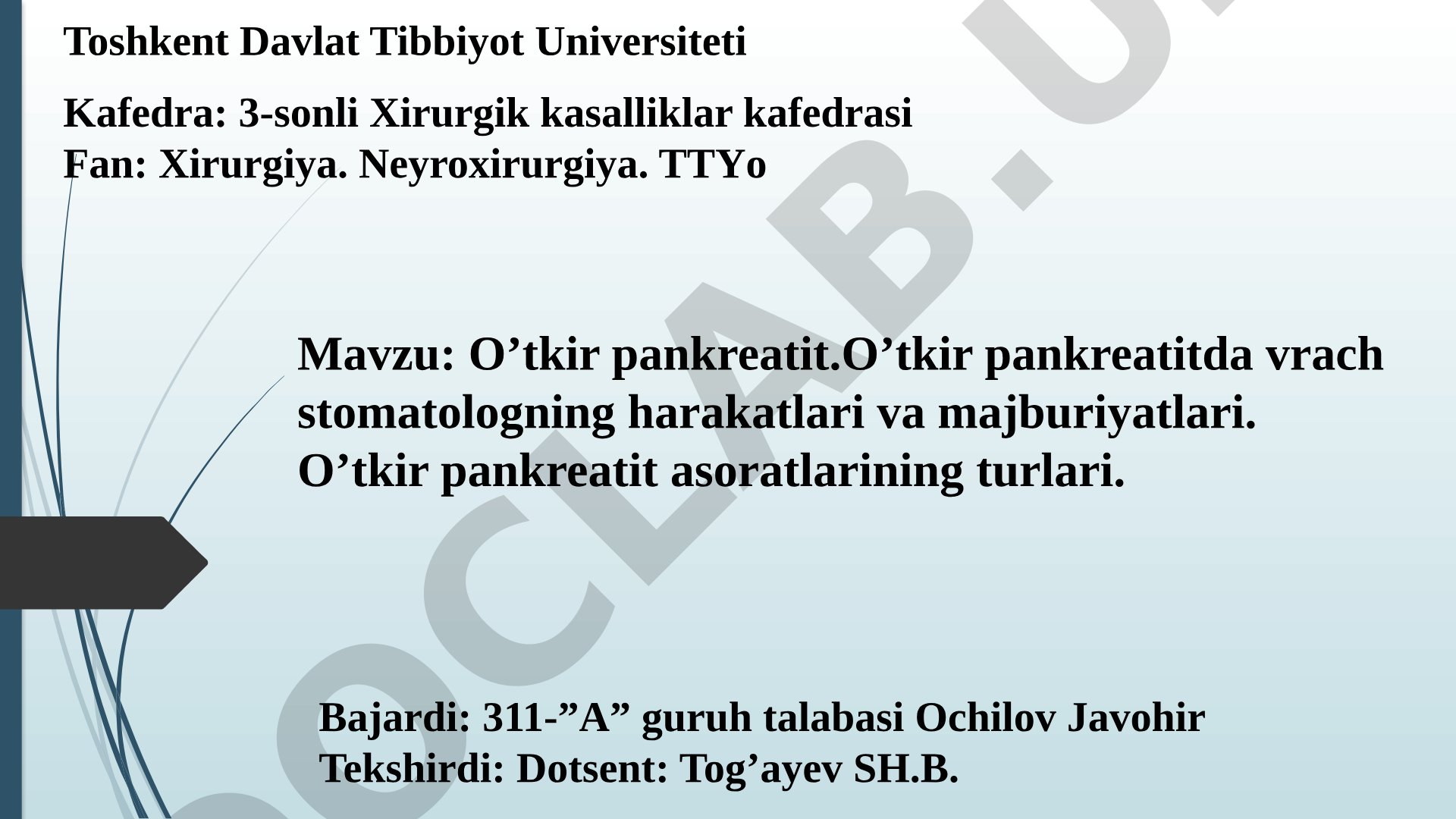 O’tkir pankreatit.O’tkir pankreatitda vrach stomatologning harakatlari va majburiyatlari. O’tkir pankreatit asoratlarining turlari