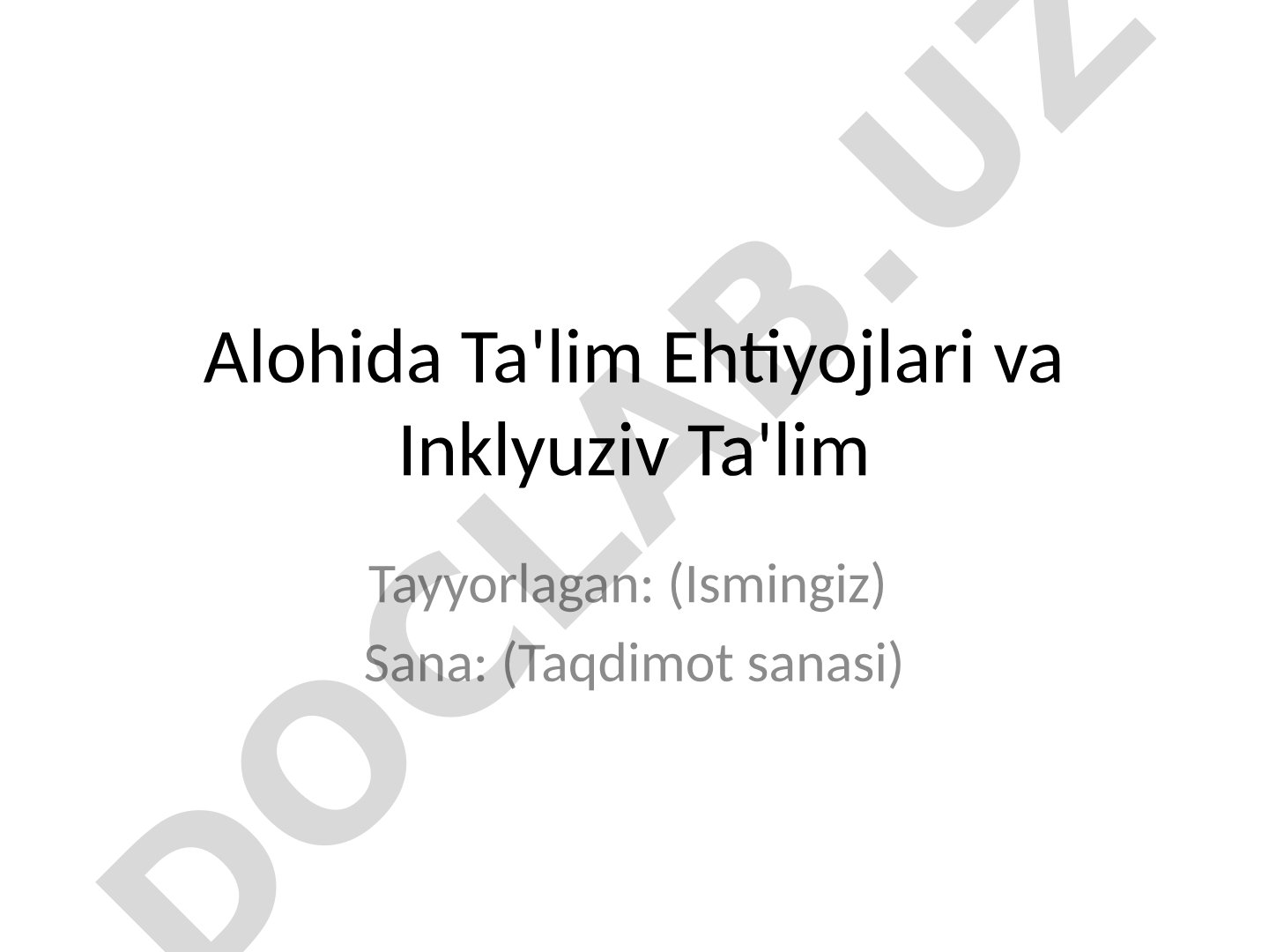 Alohida ta'lim ehtiyojlari va inklyuziv ta'lim