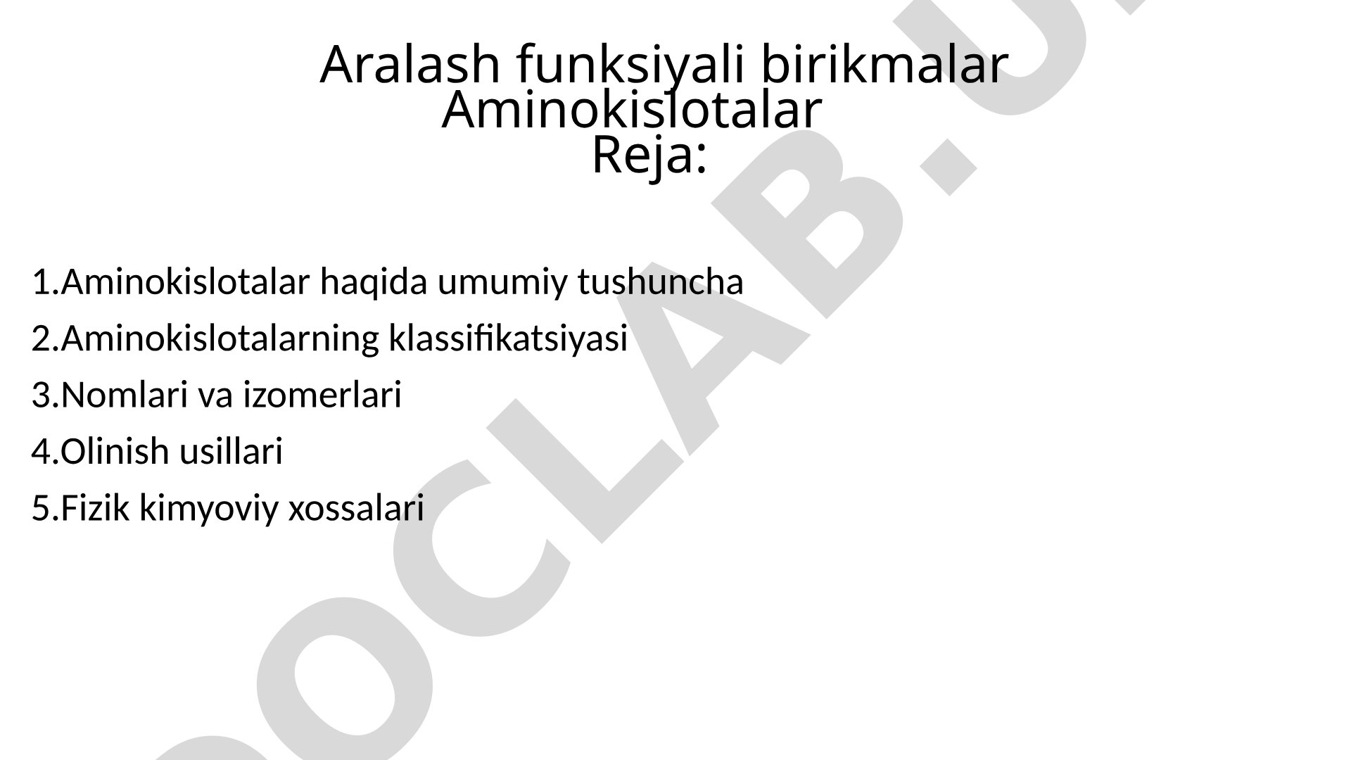 Aralash funksiyali birikmalar aminokislotalar