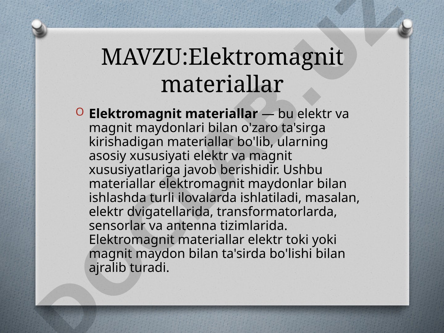 Elektromagnit materiallar haqida ma'lumot, jumladan ferromagnit materiallar va ularning