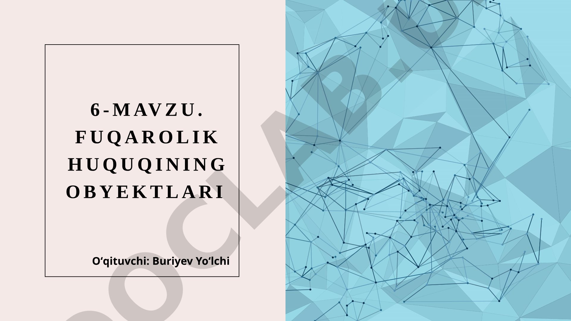 Fuqarolik huquqining obyektlari mavzusidagi slaydlar, modul tarkibi va akademik halollik