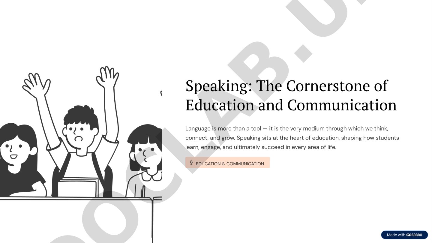 Speaking: The Cornerstone of Education and Communication