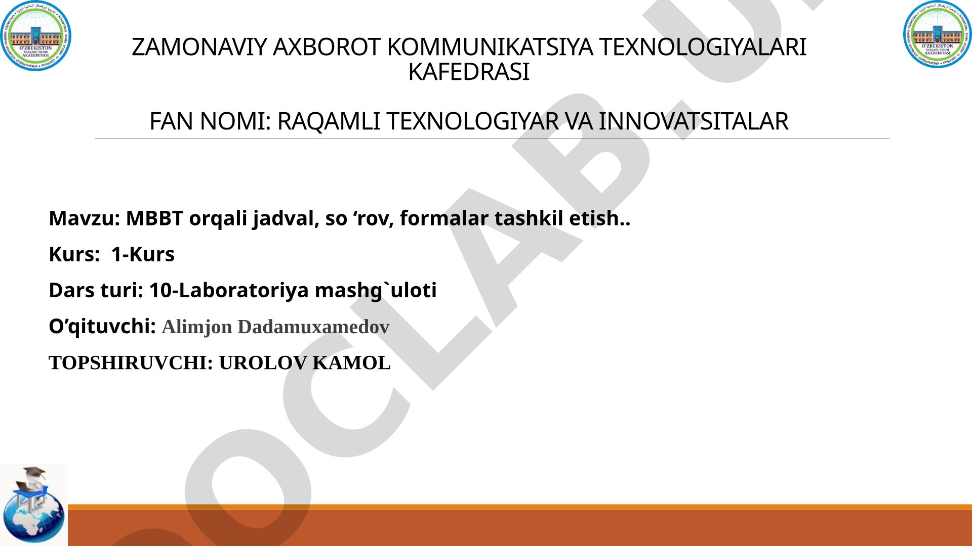 MBBT orqali jadval, so'rov, formalar tashkil etish