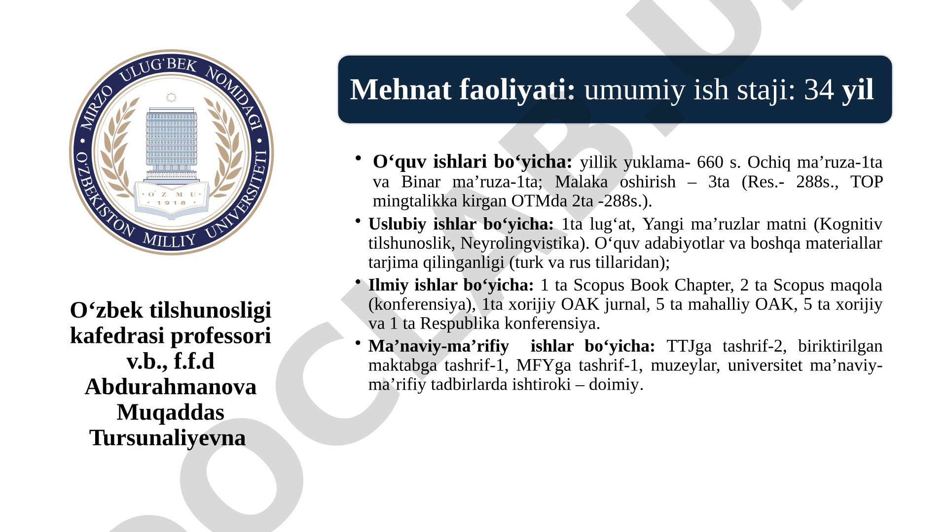 O‘zbek tilshunosligi kafedrasi professori v.b., f.f.d Abdurahmanova Muqaddas Tursunaliyevna