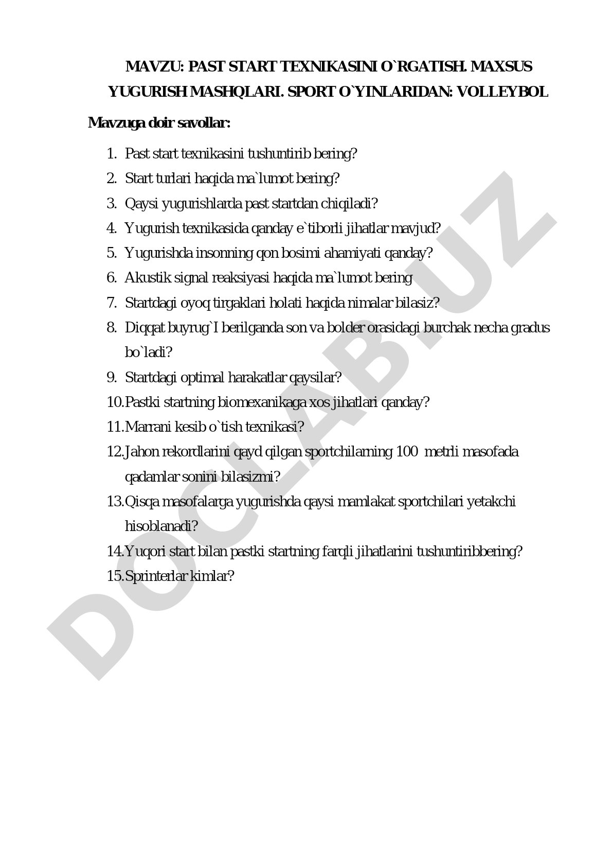 Past start texnikasini o‘rgatish. Maxsus yugurish mashqlari. Sport o‘yinlaridan: voleybol