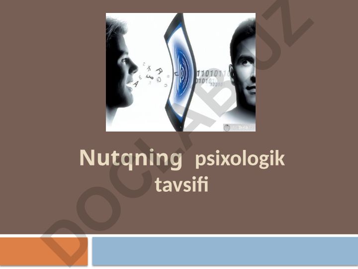 Nutqning psixologik tavsifi va muloqot bosqichlari