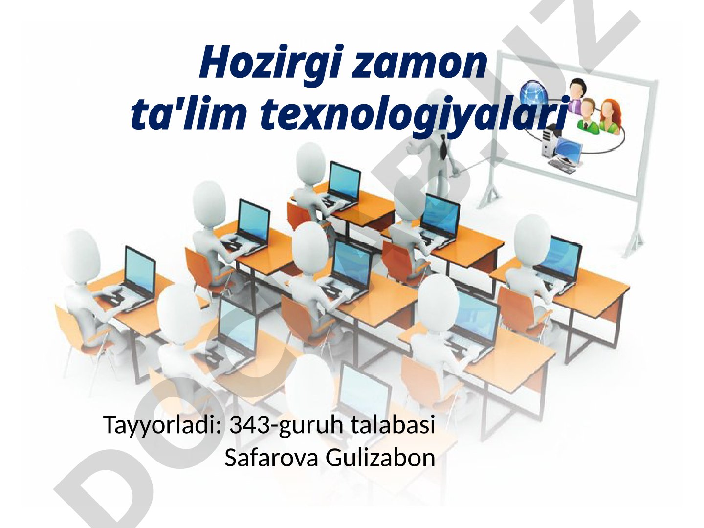 Hozirgi zamon ta'lim texnologiyalari