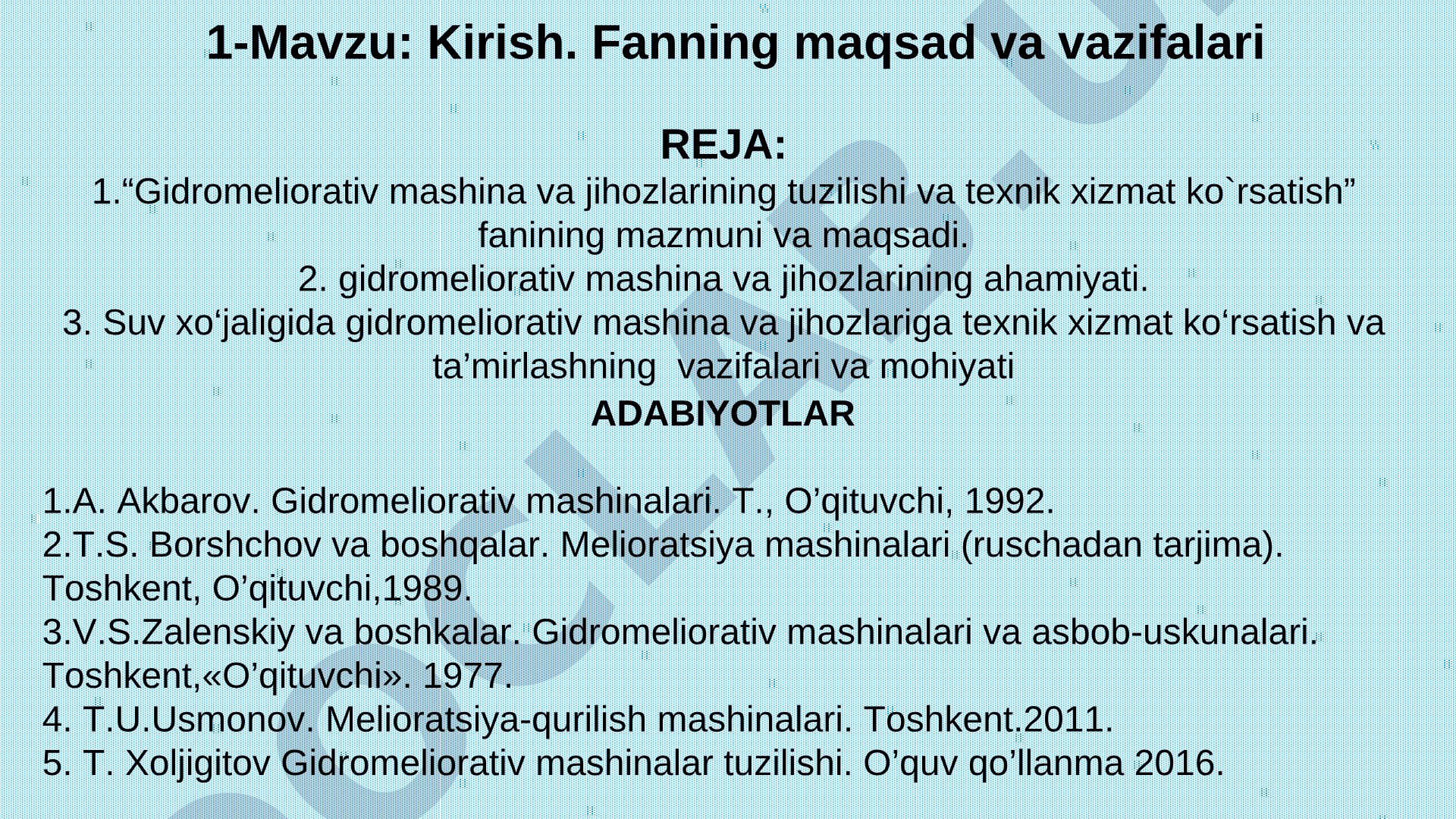 Gidromeliorativ mashina va jihozlarining tuzilishi va texnik xizmat ko'rsatish