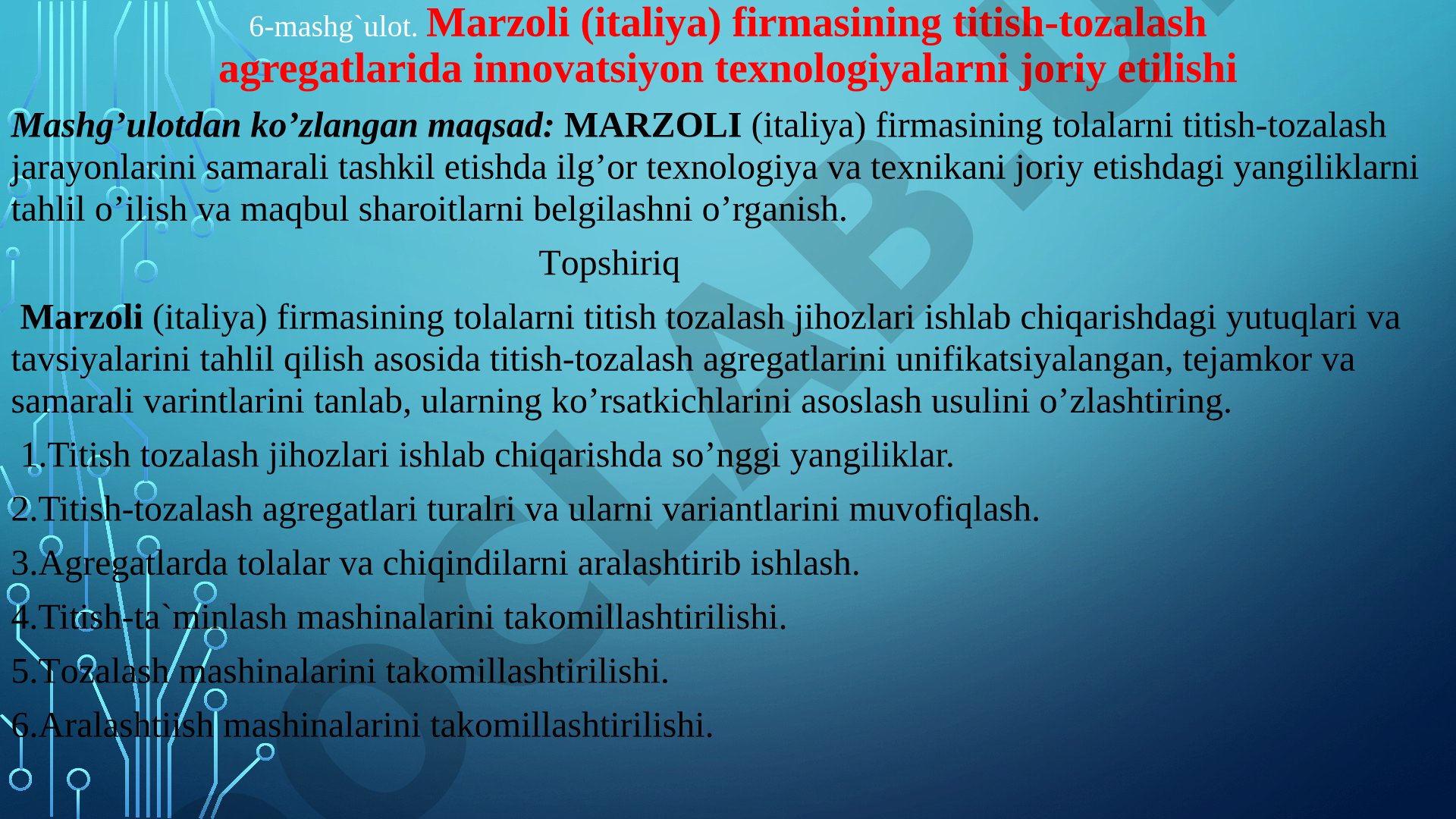 Marzoli (italiya) firmasining titish-tozalash agregatlarida innovatsiyon texnologiyalarni joriy etilishi
