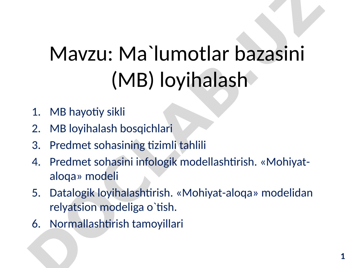 Ma`lumotlar bazasini (MB) loyihalash