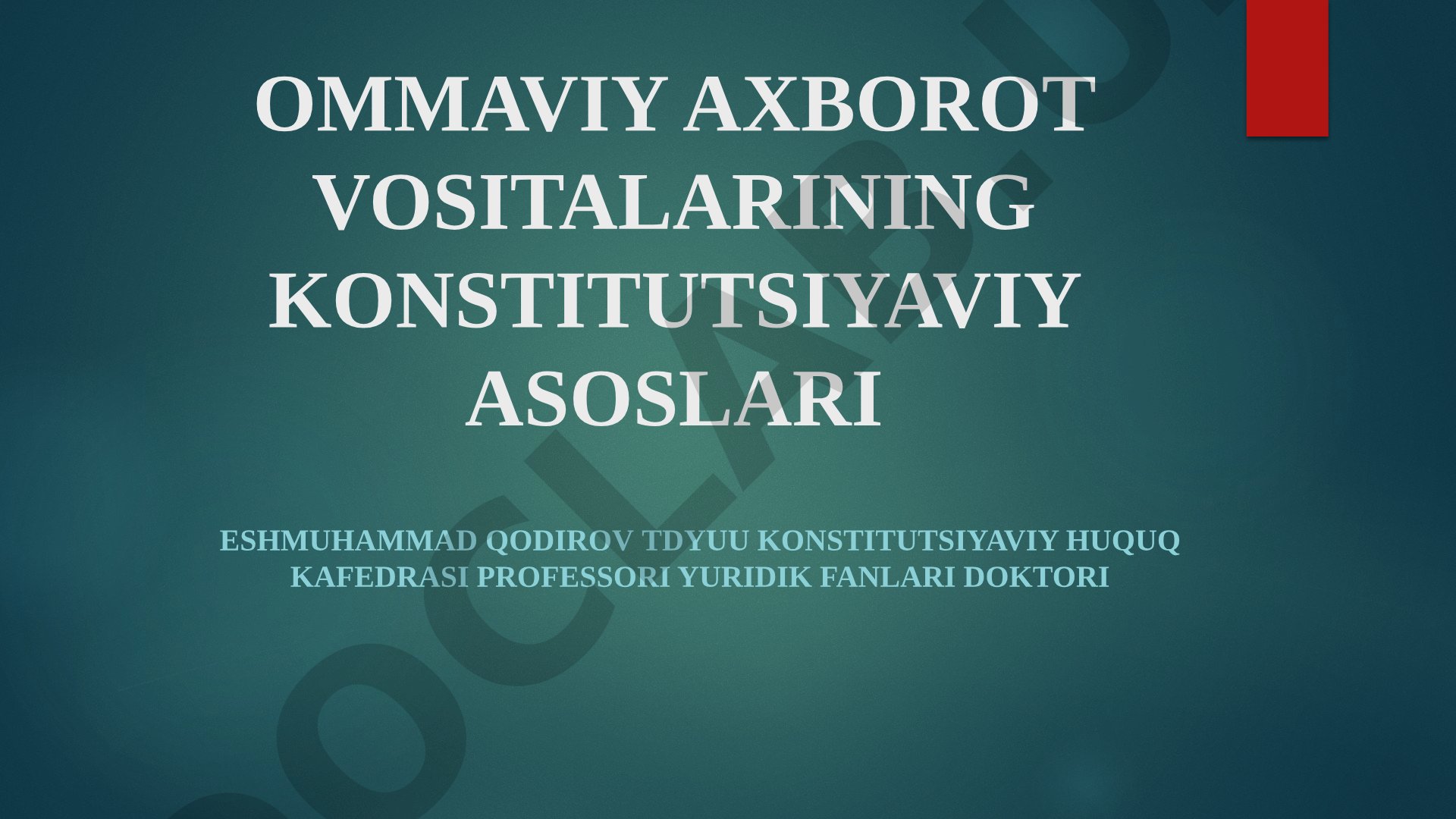 Ommaviy axborot vositalarining konstitutsiyaviy asoslari