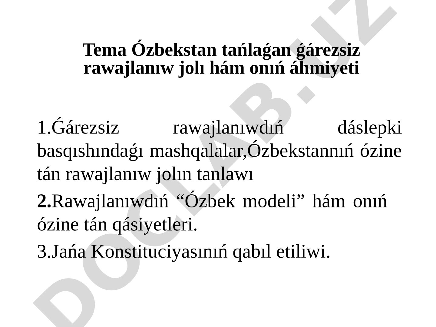 Ózbekstan tańlaǵan ǵárezsiz rawajlanıw jolı hám onıń áhmiyeti