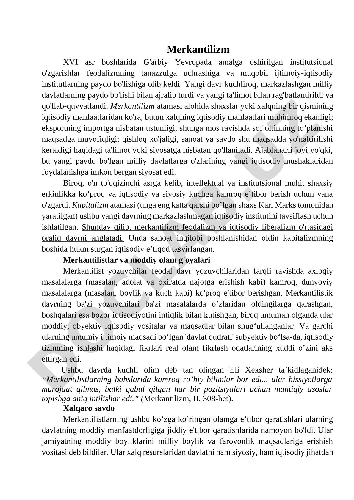Merkantilizm XVI asrda G'arbiy Yevropada yuzaga kelgan iqtisodiy ta'limotdir