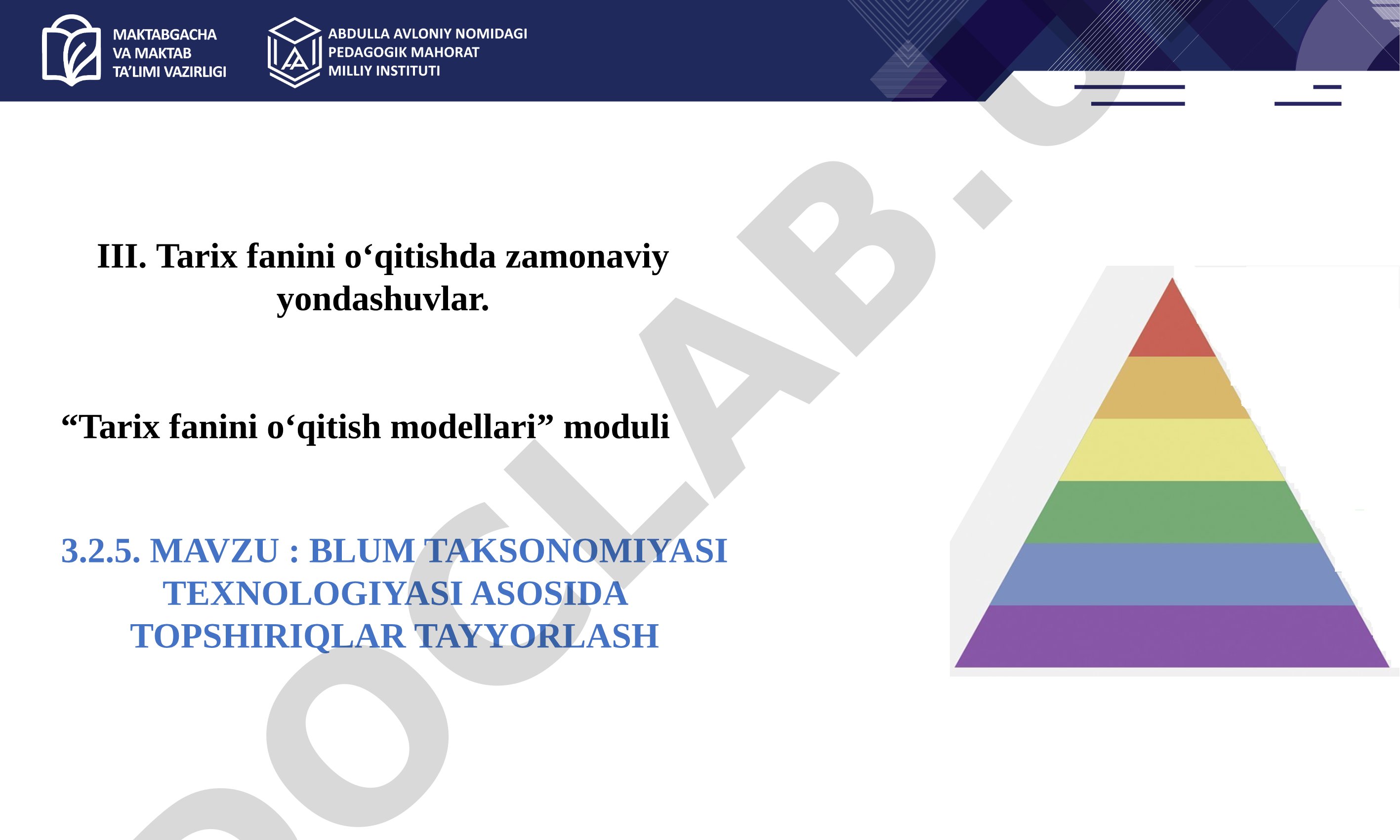 BLUM TAKSONOMIYASI TEXNOLOGIYASI ASOSIDA TOPSHIRIQLAR TAYYORLASH