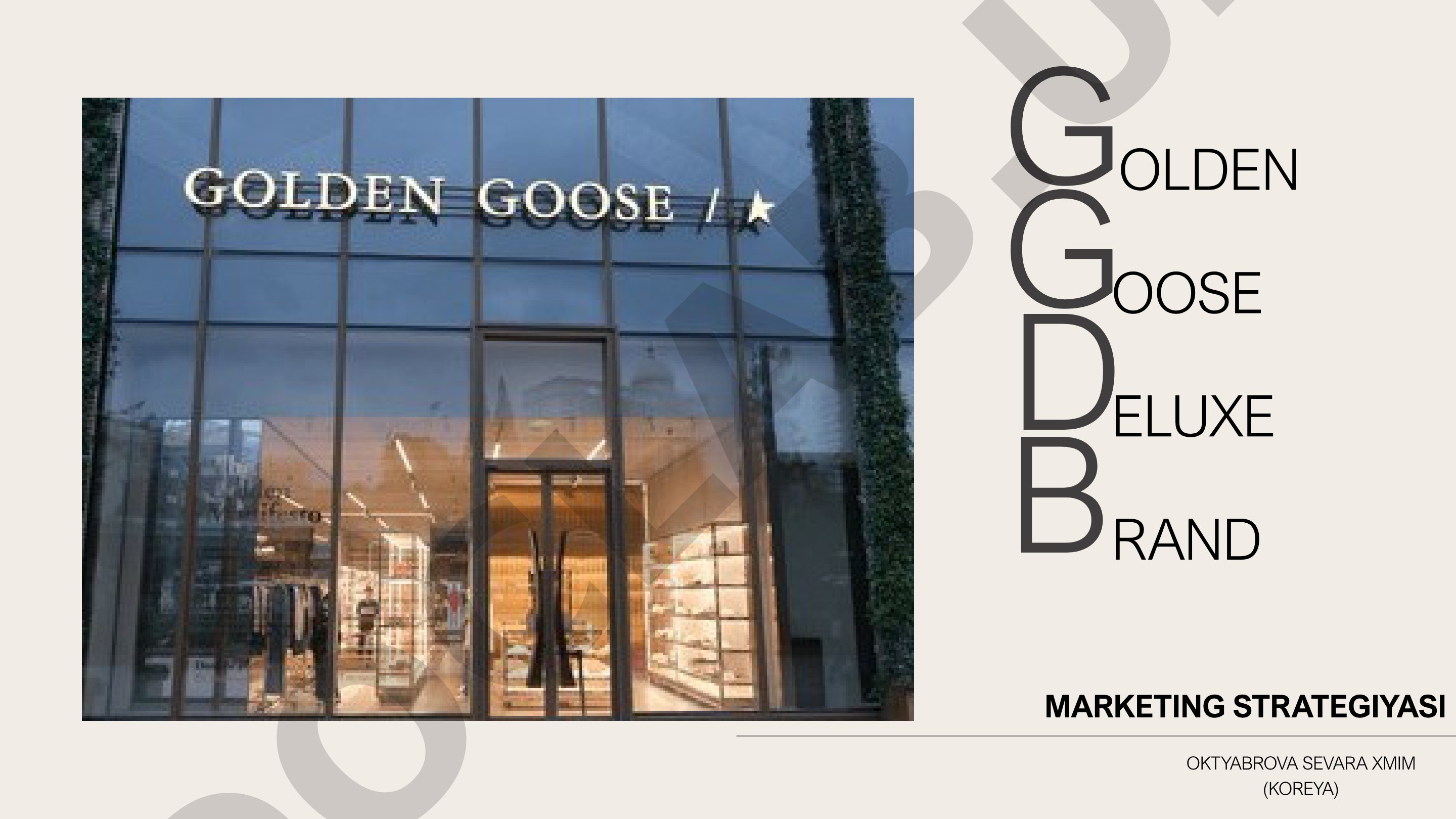 GGDB Olden Oose Eluxe Rand Marketing Strategiyasi