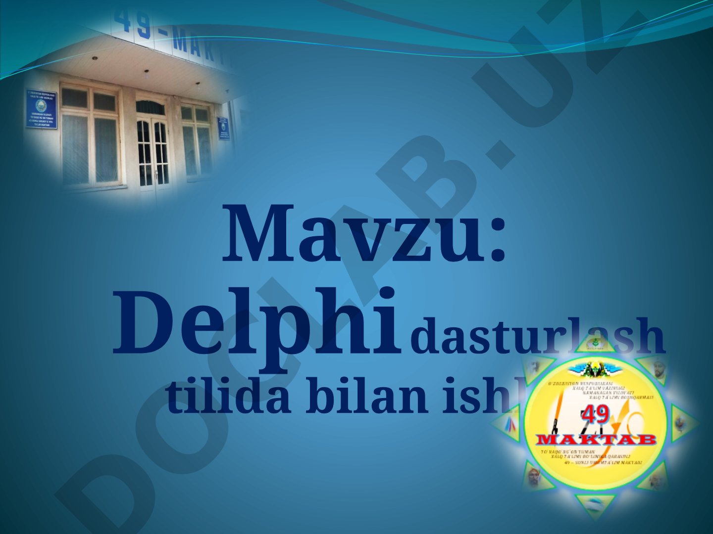 Delphi dasturlash tilida ishlash