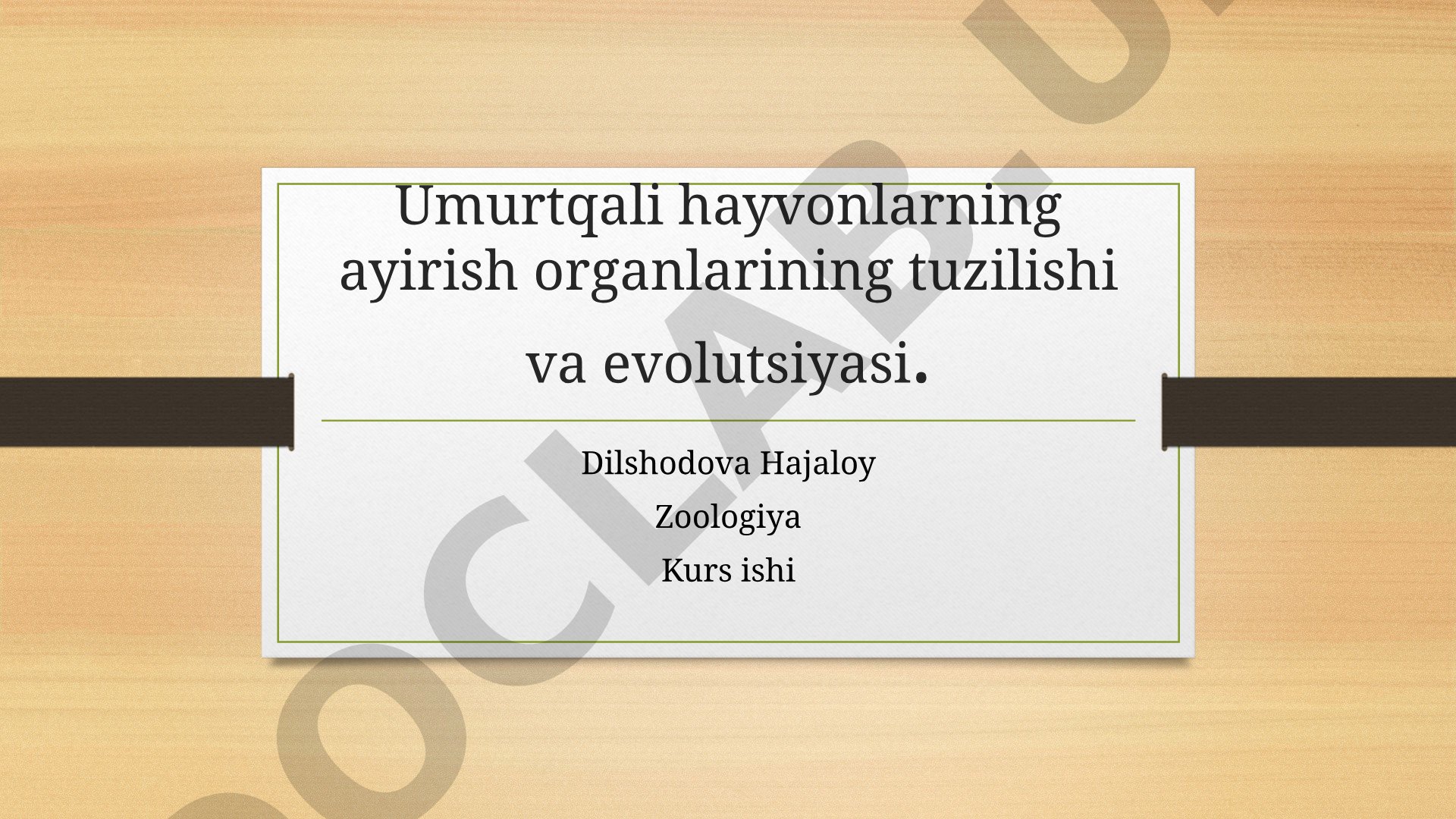 Umurtqali hayvonlarning ayirish organlarining tuzilishi va evolutsiyasi