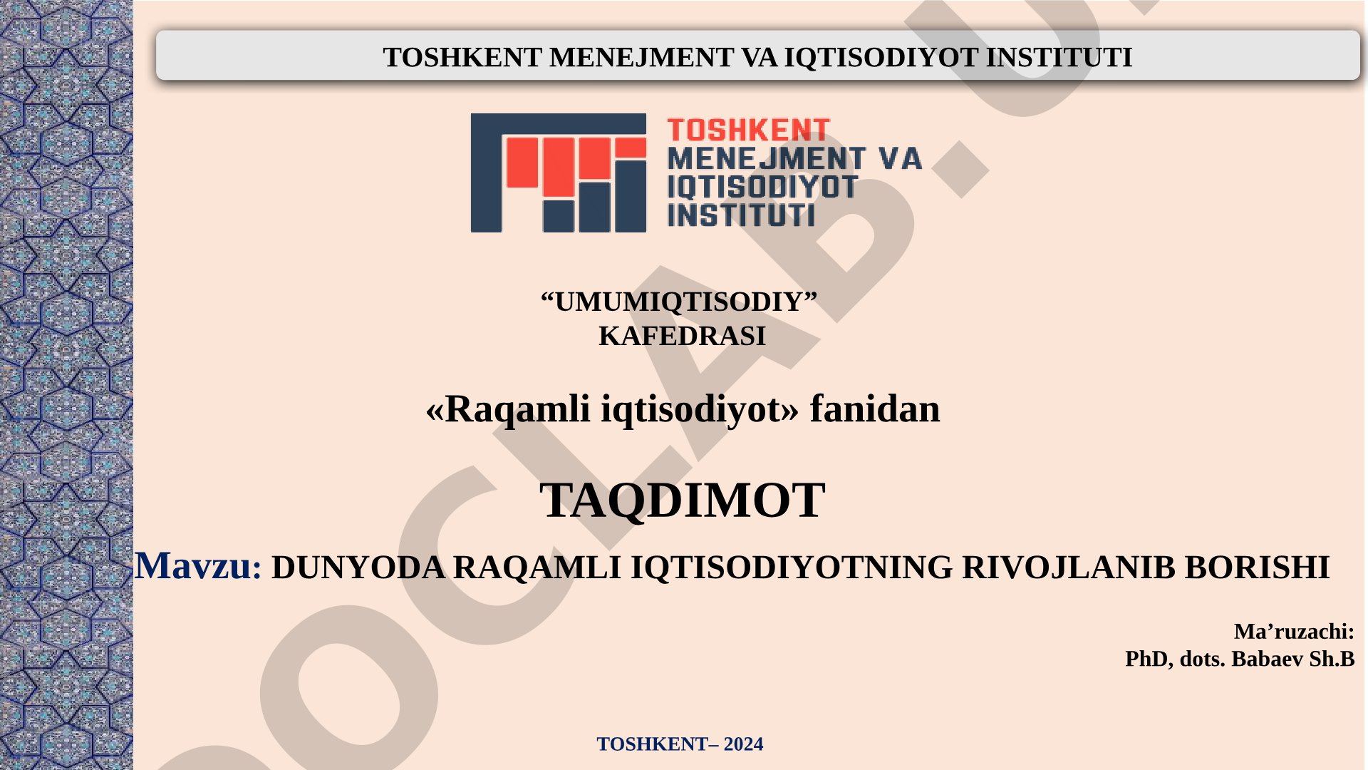 DUNYODA RAQAMLI IQTISODIYOTNING RIVOJLANIB BORISHI