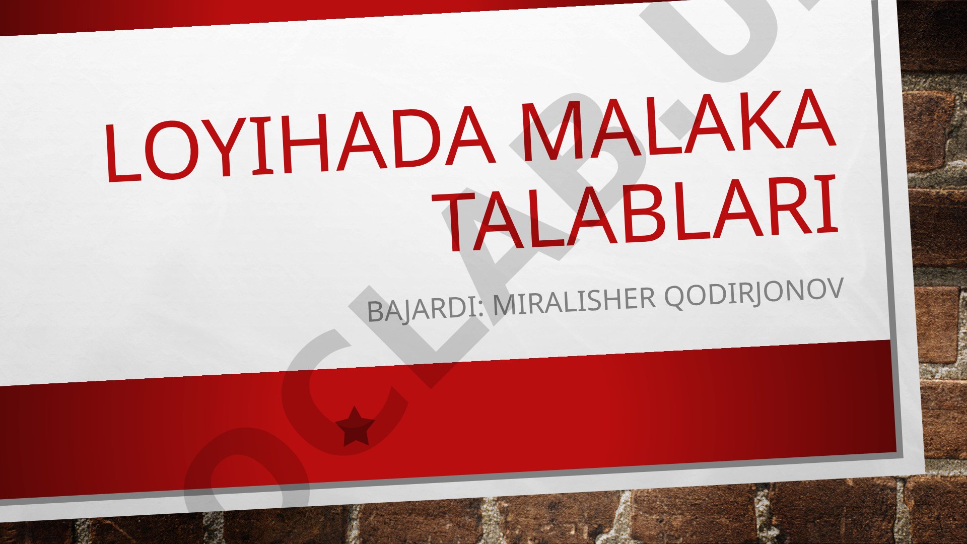 Loyihaning maqsadi, vazifalari, malaka talablari, monitoring va hisobot jarayonlari