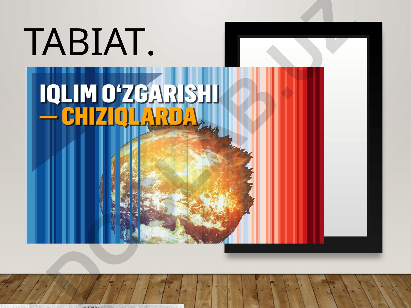 Tabiat va global iqlim o'zgarishi muammolari