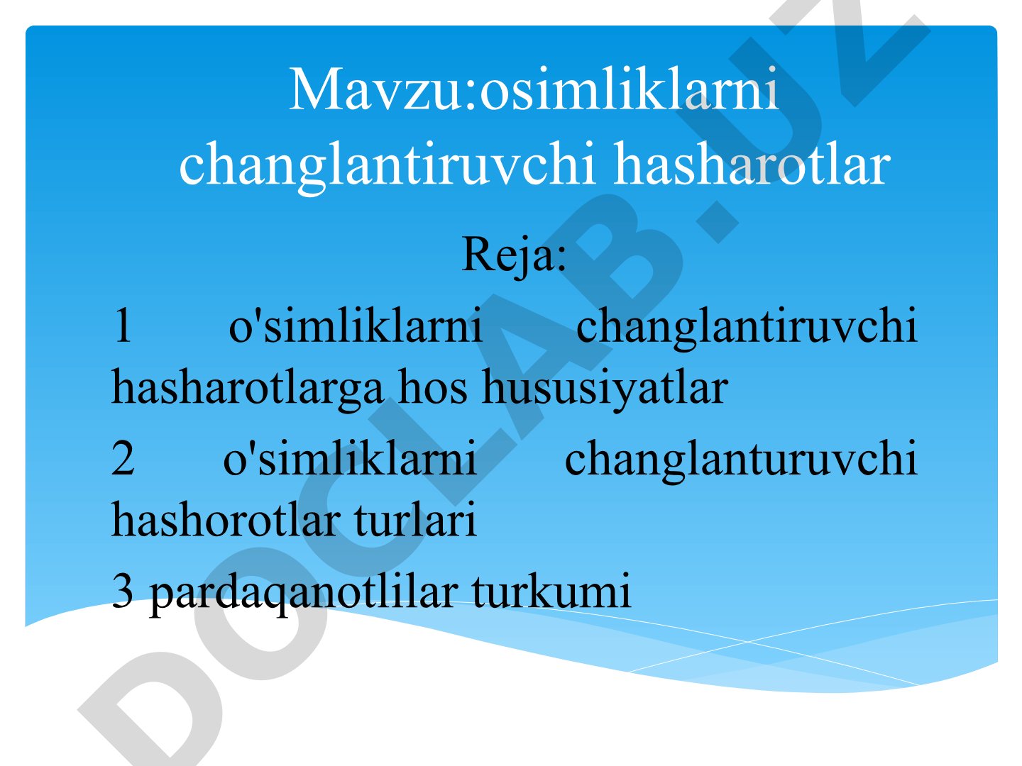 osimliklarni changlantiruvchi hasharotlar