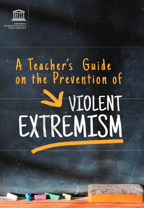 A Teacher's Guide on the Prevention of Violent Extremism