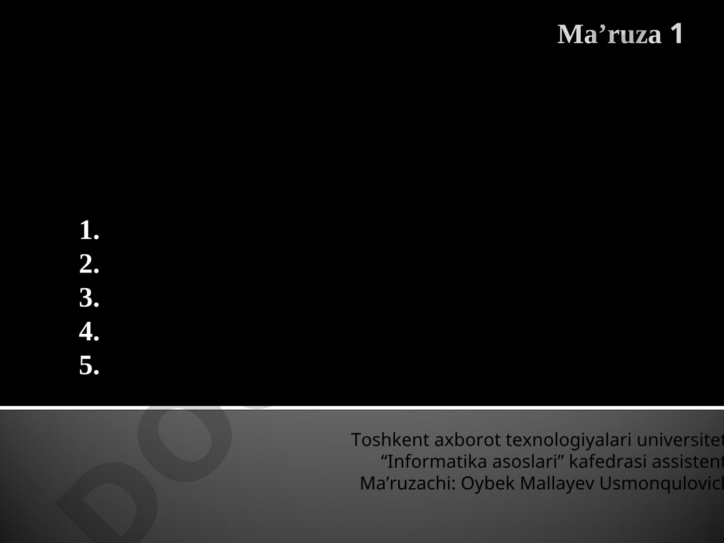 Dasturlashga kirish, dasturlashning asosiy tushunchalari