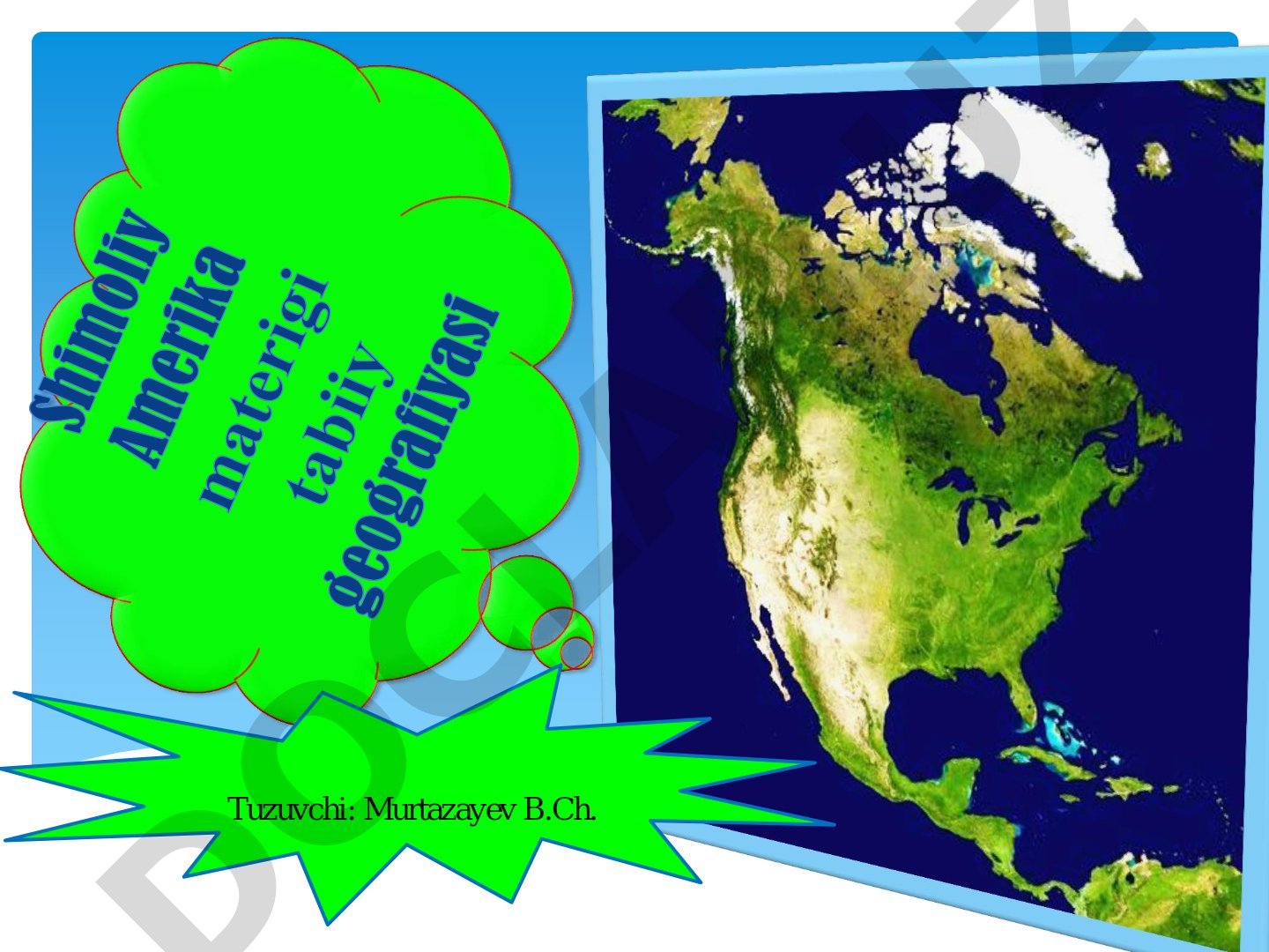 Shimoliy Amerikaning tekshirilish tarixi va geografik obyektlari