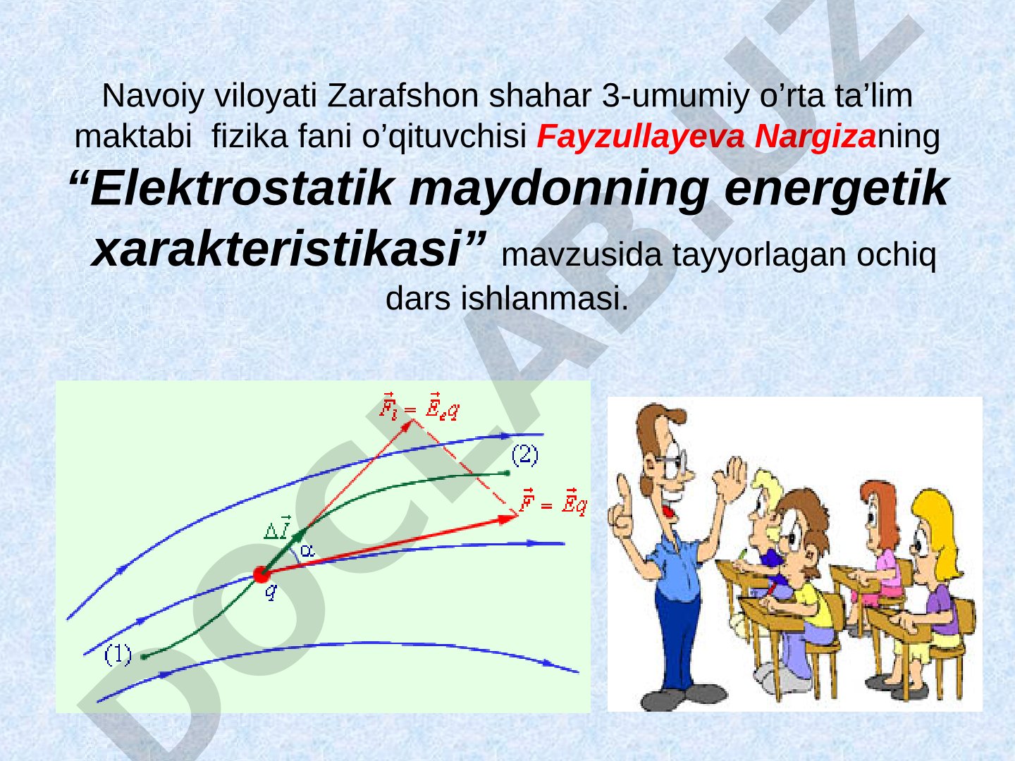 Elektrostatik maydonning energetik xarakteristikasi