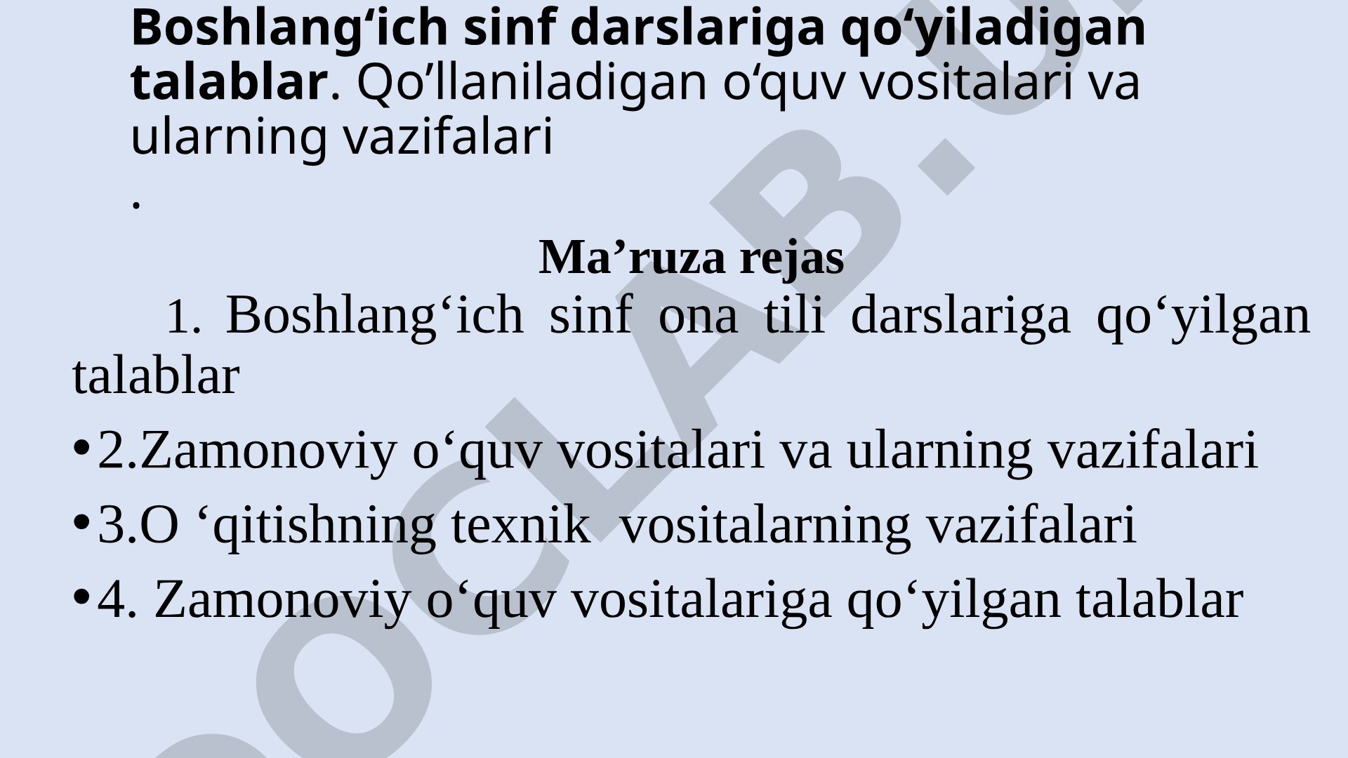 Boshlang‘ich sinf darslariga qo‘yiladigan talablar