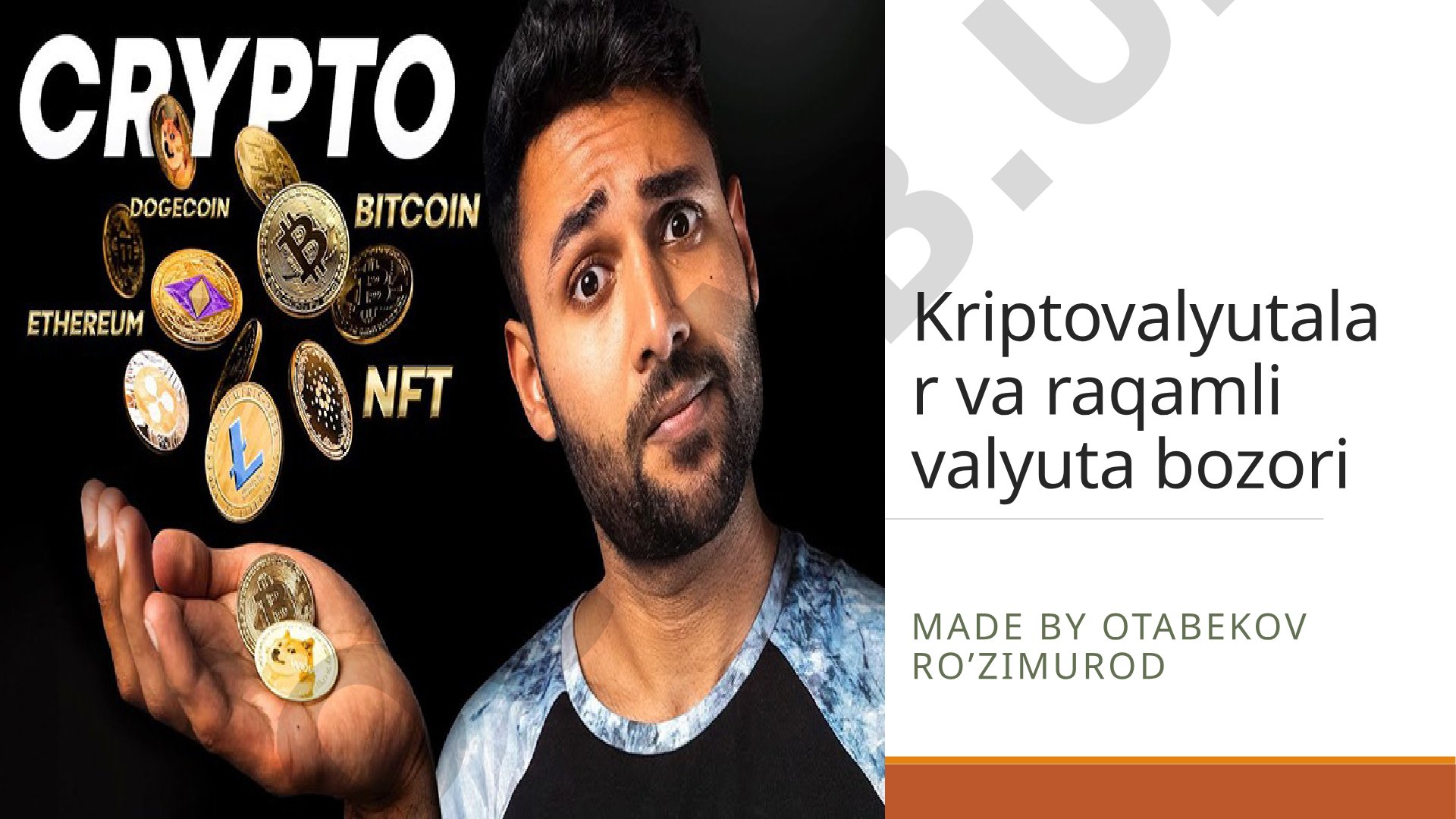 Kriptovalyutalar va raqamli valyuta bozori