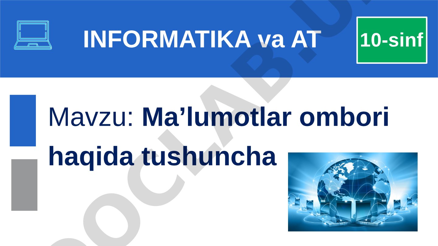 Ma’lumotlar ombori haqida tushuncha