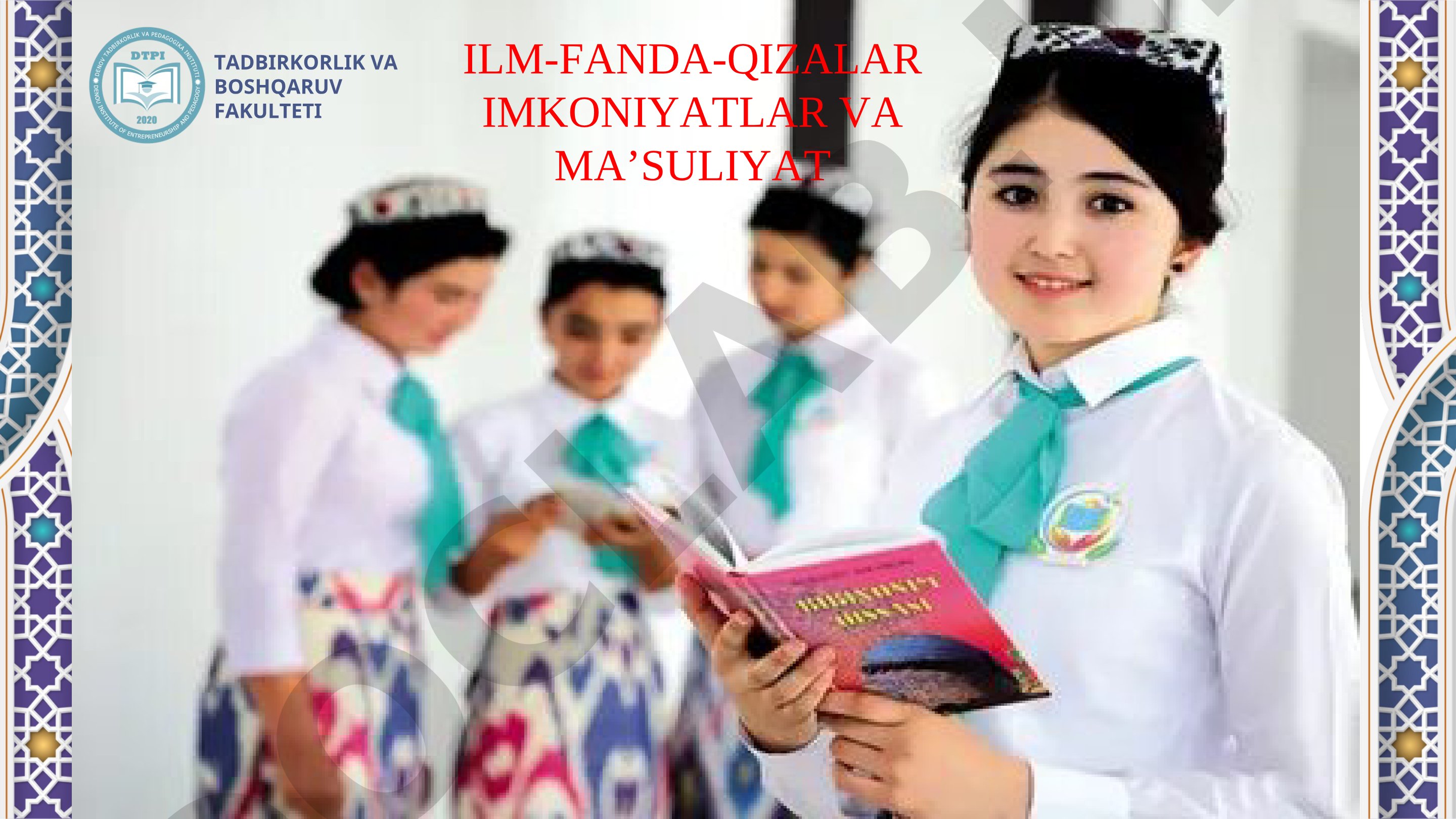 Ilm-fanda qizlar imkoniyatlari va ma’suliyati