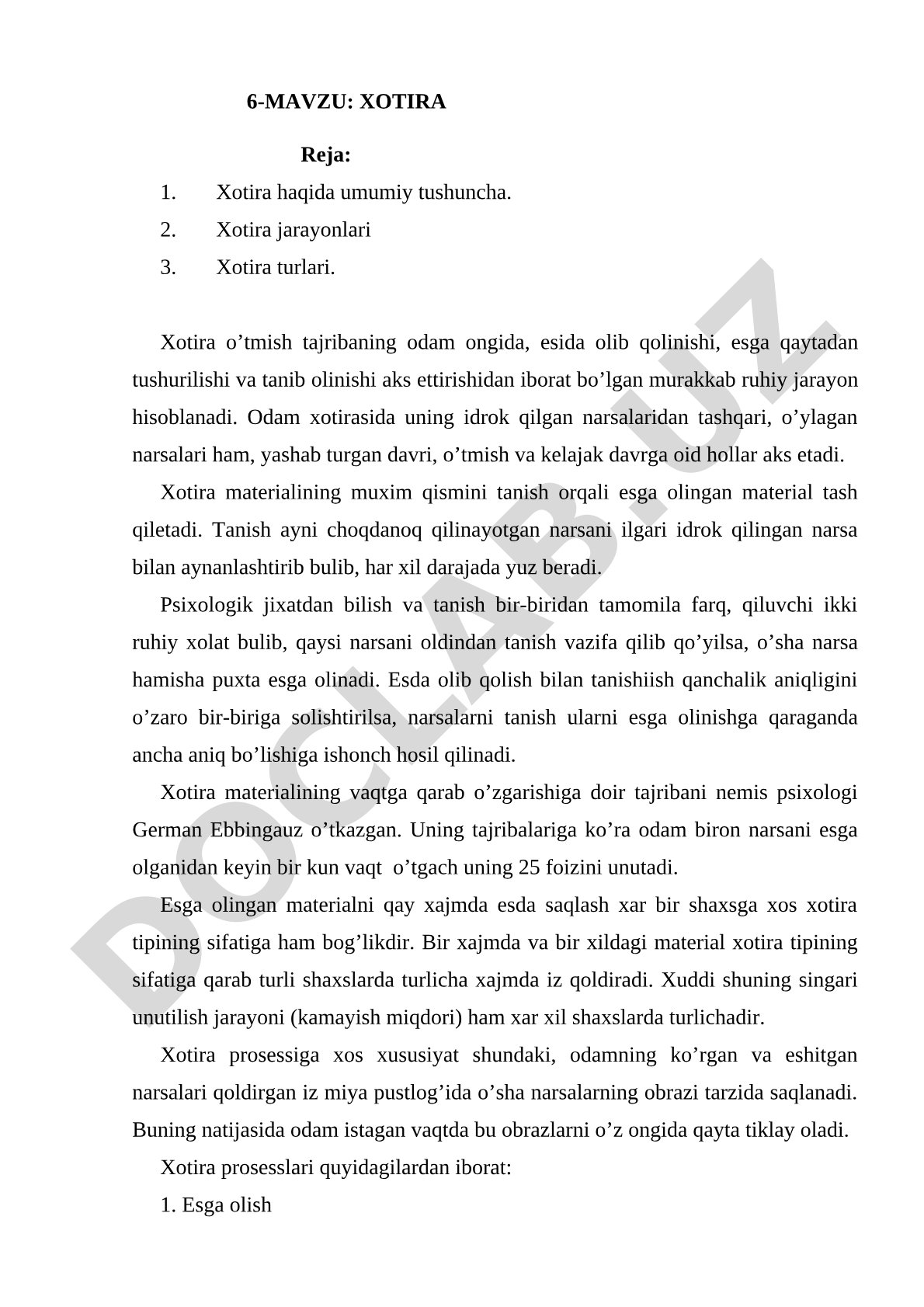 Xotira haqida umumiy tushuncha, jarayonlari va turlari