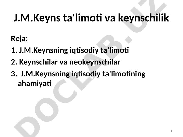 J.M.Keyns ta'limoti va keynschilik