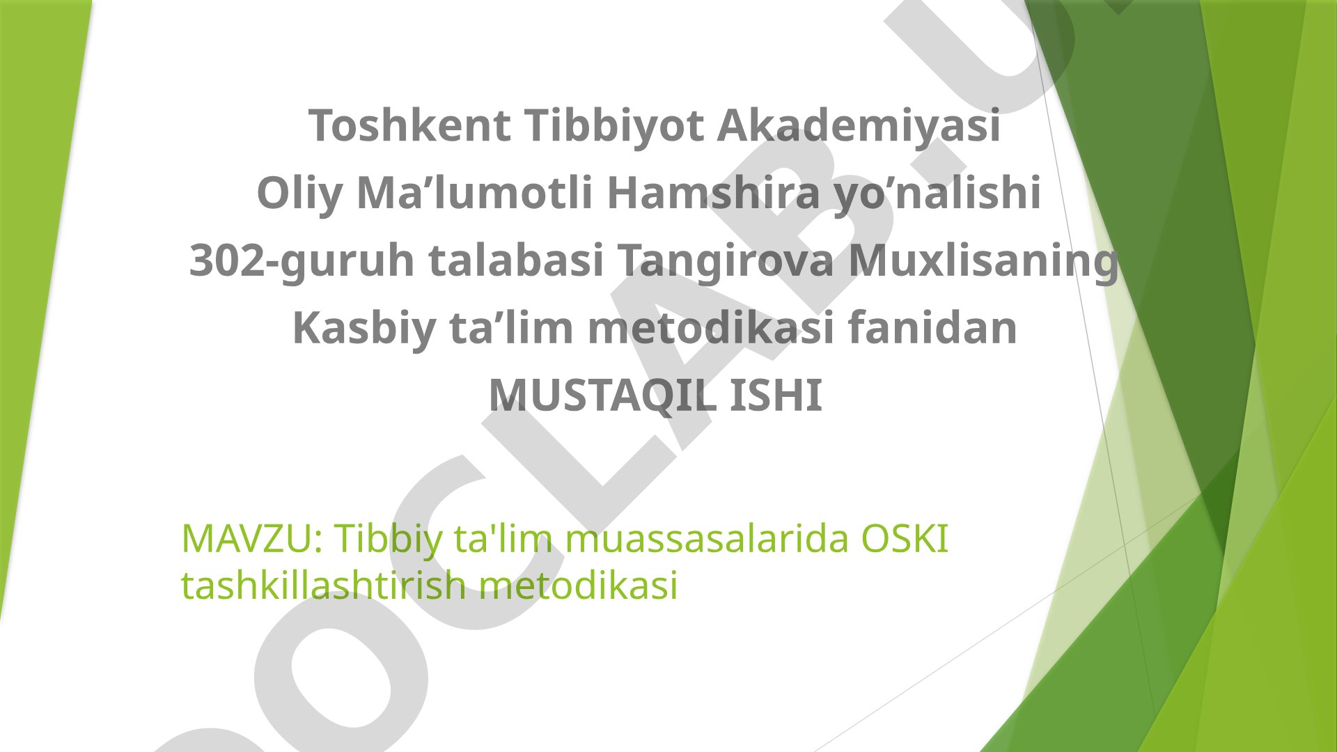 Tibbiy ta'lim muassasalarida OSKI tashkillashtirish metodikasi