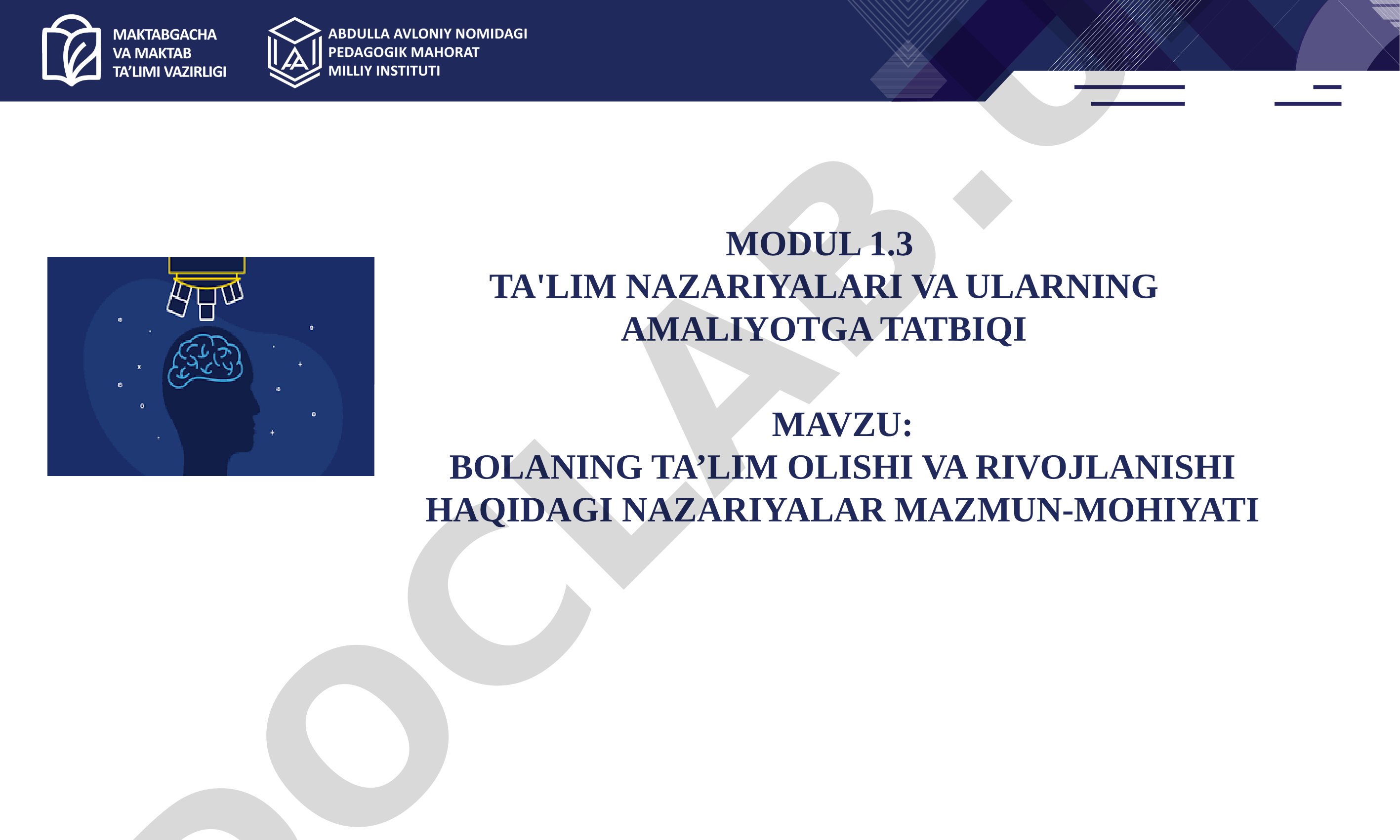 BOLANING TA’LIM OLISHI VA RIVOJLANISHI HAQIDAGI NAZARIYALAR MAZMUN-MOHIYATI