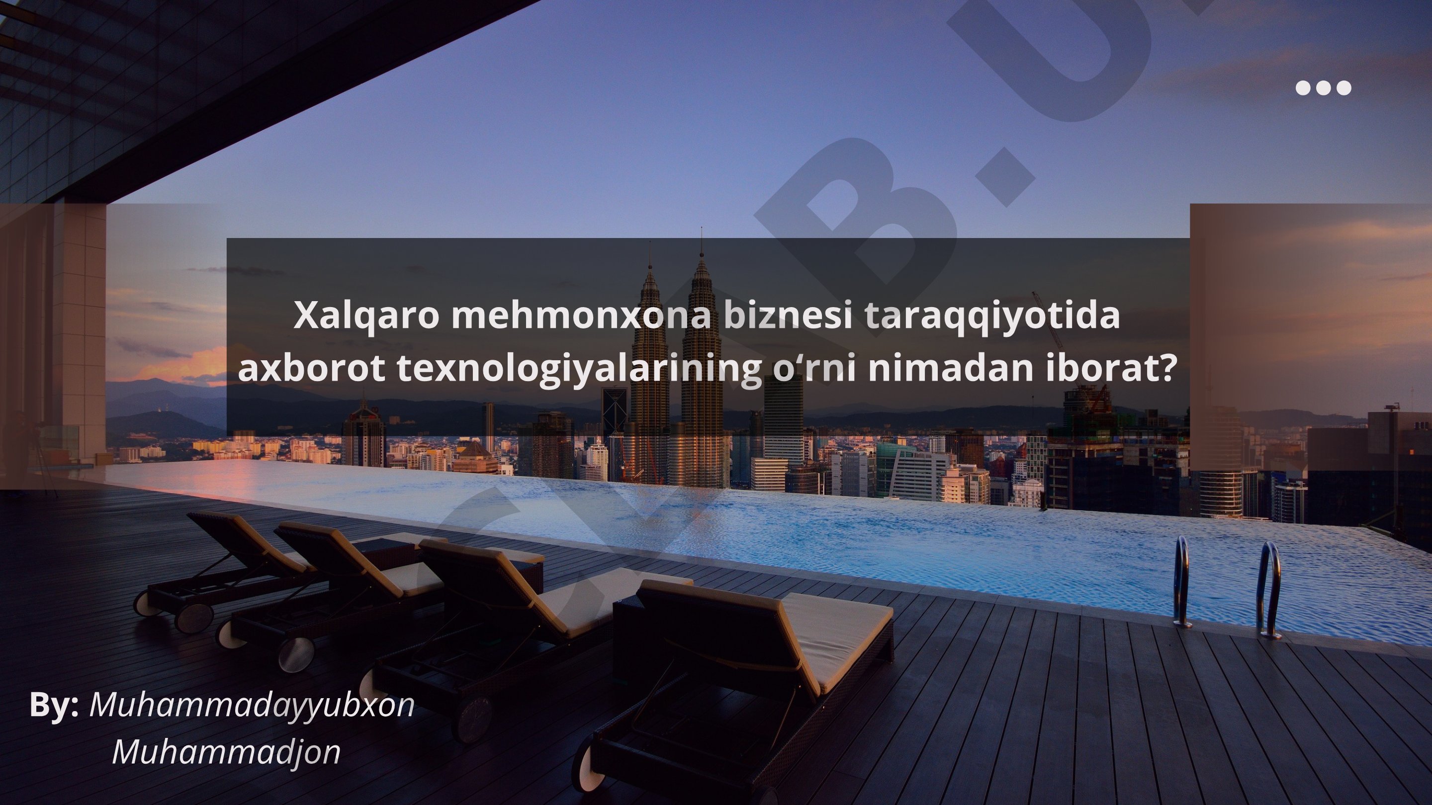 Xalqaro mehmonxona biznesi taraqqiyotida axborot texnologiyalarining o‘rni nimadan iborat?