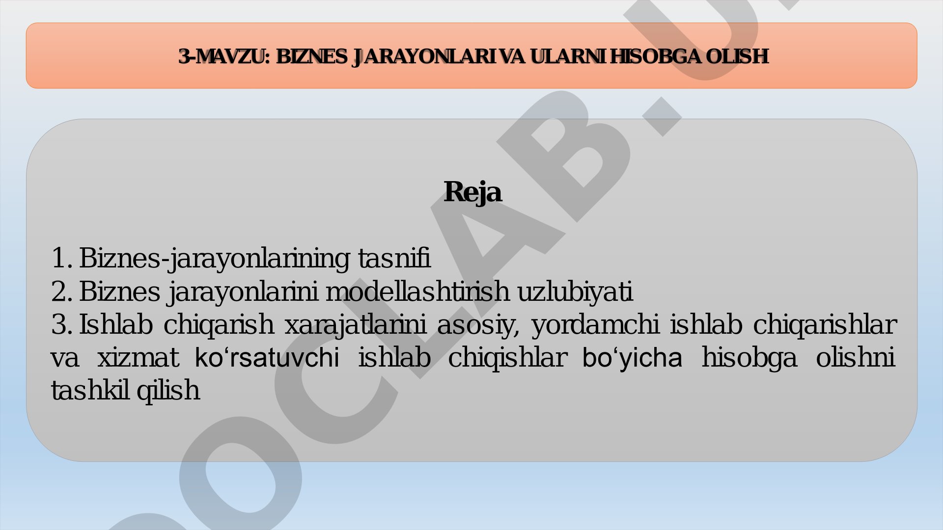 Biznes jarayonlari va ularni hisobga olish