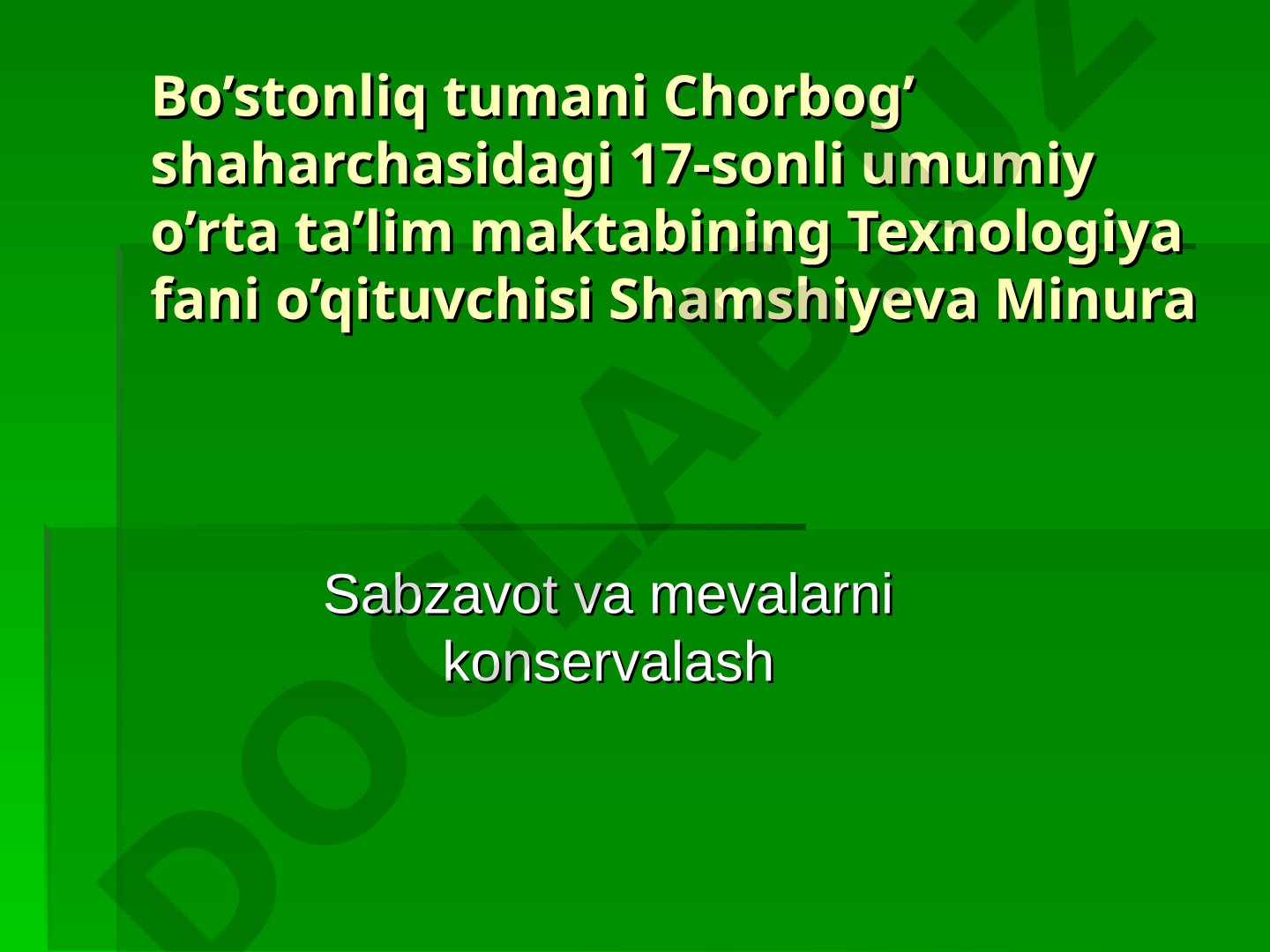Sabzavot va mevalarni konservalash