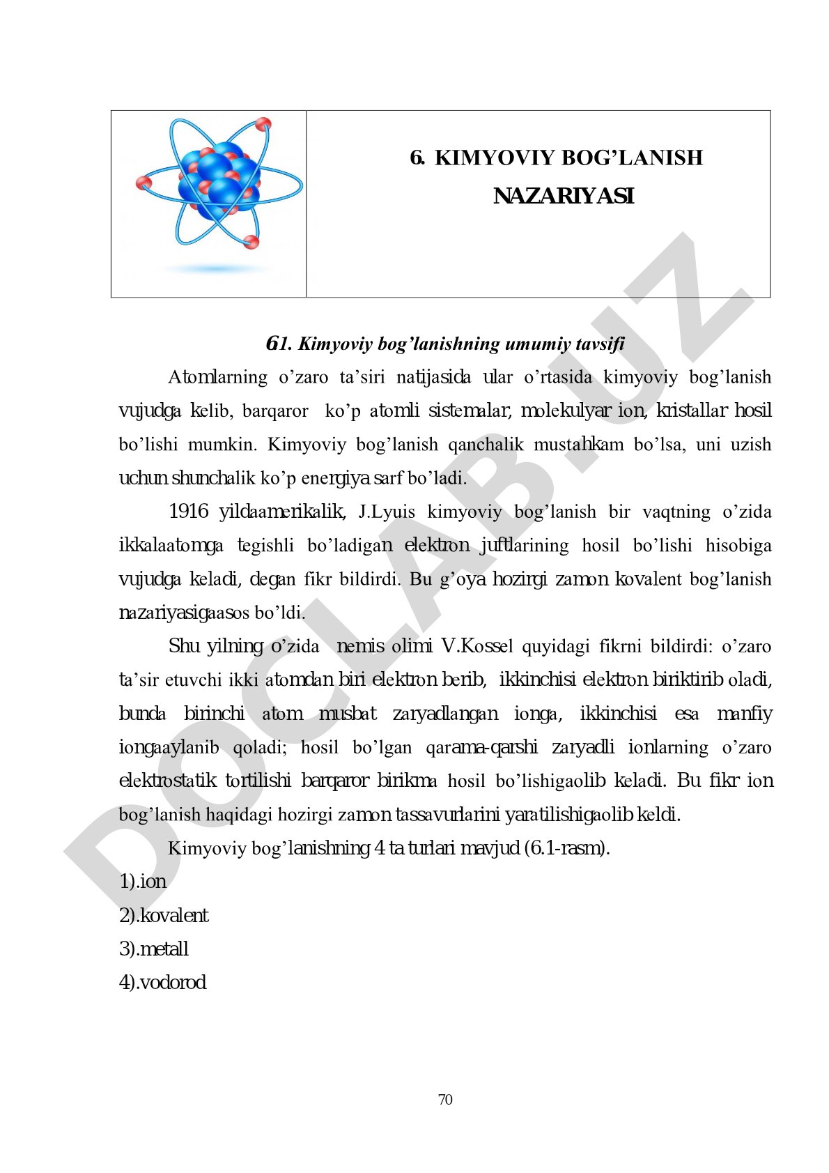 Kimyoviy bog'lanish turlari va ularning hosil bo'lish nazariyasi bayon etilgan