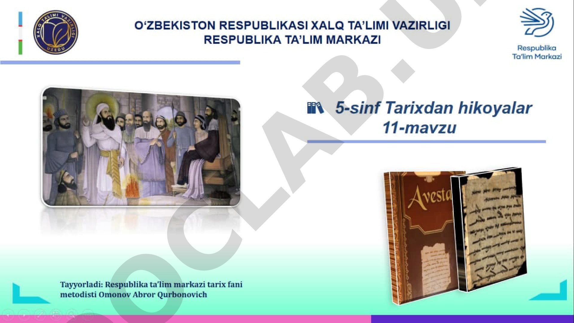 Avesto – ajdodlarimiz yaratgan ilk yozma tarixiy manba